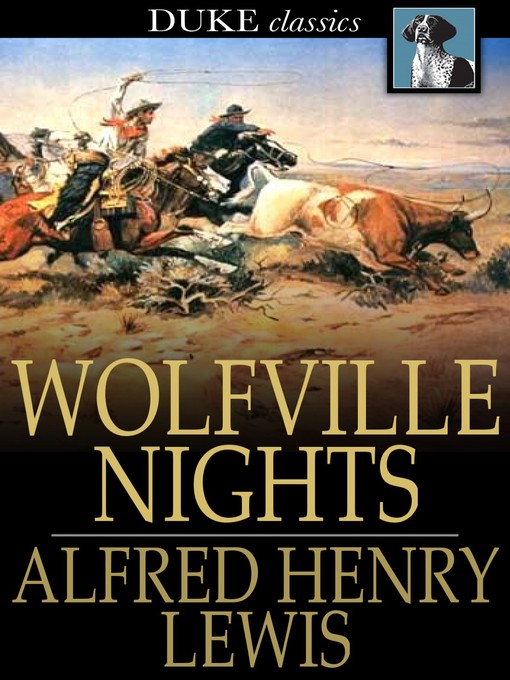 Title details for Wolfville Nights by Alfred Henry Lewis - Available